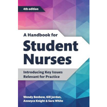 A Handbook for Student Nurses fourth edition by Sara White Paperback B