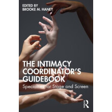 The Intimacy Coordinators Guidebook Paperback Book