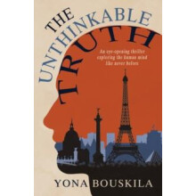 The Unthinkable Truth by Yona Bouskila Paperback Book