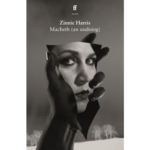 Macbeth an undoing by Zinnie Harris Paperback Book