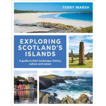 Exploring Scotlands Islands by Terry Marsh Paperback Book