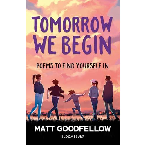 Tomorrow We Begin by Matt Goodfellow Paperback Book