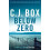 Below Zero by C.J. Box Paperback Book 1