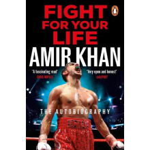 Fight For Your Life by Amir Khan Paperback Book