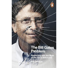 The Bill Gates Problem by Tim Schwab Paperback Book