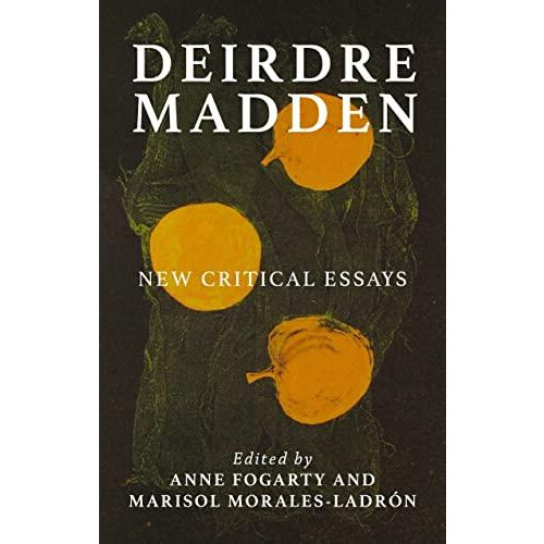 Deirdre Madden Paperback Book