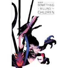 The Art of Something is Killing the Children by James Tynion IV Hardco