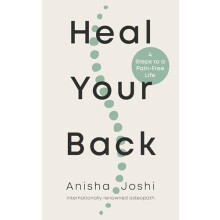 Heal Your Back by Anisha Joshi Paperback Book