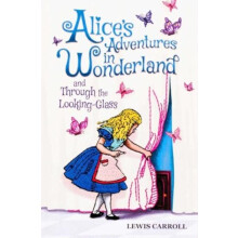 Alices Adventures in Wonderland and Through the LookingGlass Keepsake