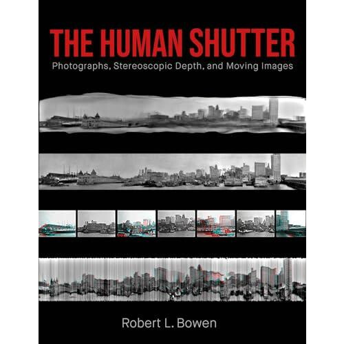 The Human Shutter by Robert L. Bowen Paperback Book