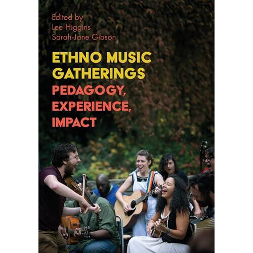 Ethno Music Gatherings Paperback Book