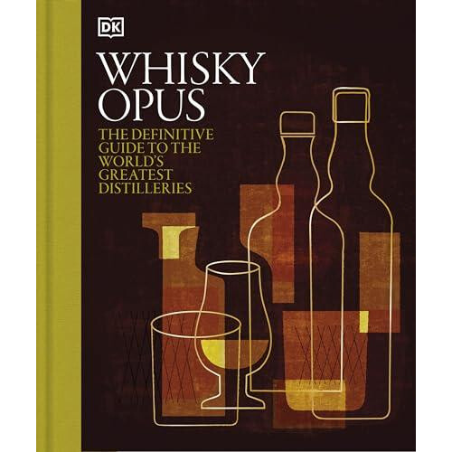 Whisky Opus by DK Hardcover Book