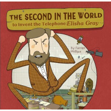 The Second in the World to Invent Telephone by Farren Phillips Hardcov