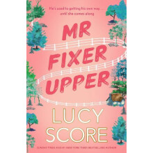 Mr Fixer Upper by Lucy Score Paperback Book