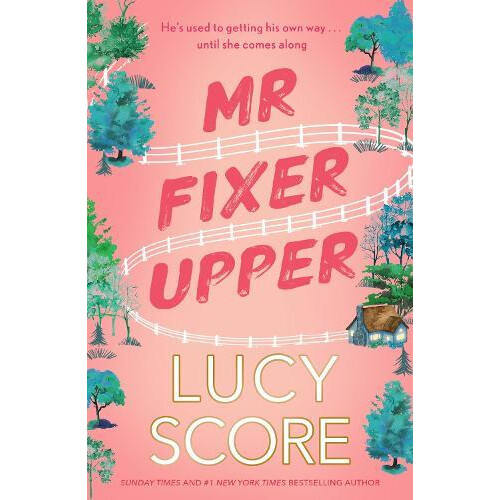 Mr Fixer Upper by Lucy Score Paperback Book