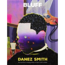Bluff by Danez Smith Paperback Book