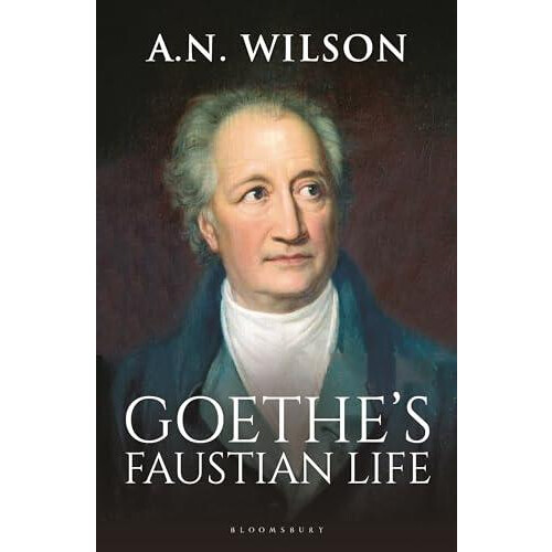 Goethe by A. N. Wilson Hardcover Book
