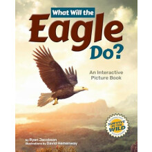 What Will the Eagle Do by Ryan Jacobson Hardcover Book