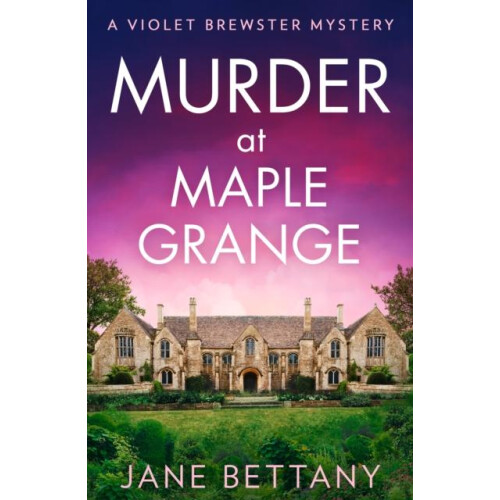 Murder at Maple Grange by Jane Bettany Paperback Book