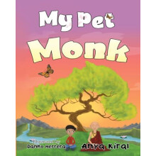 My Pet Monk by Anya Kiral Paperback Book