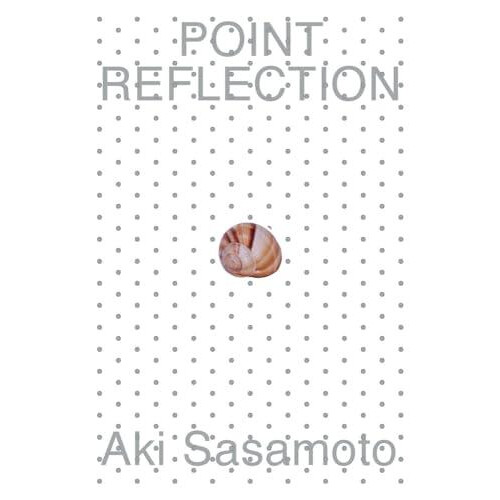 Aki Sasamoto Point Reflection Paperback Book