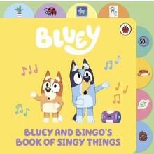 Bluey Bluey and Bingos Book of Singy Things by Bluey Other Book