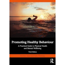 Promoting Healthy Behaviour by Katie Thirlaway Paperback Book