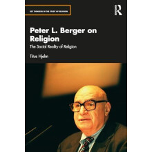 Peter L. Berger on Religion by Titus Hjelm Paperback Book