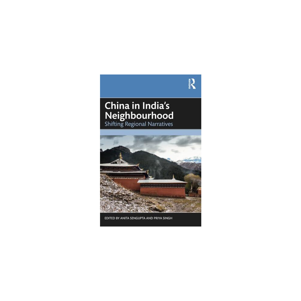 Riachristiecollections China In Indias Neighbourhood Paperback Book