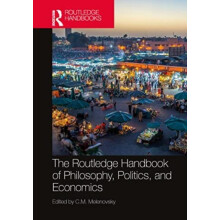 The Routledge Handbook of Philosophy Politics and Economics Paperback