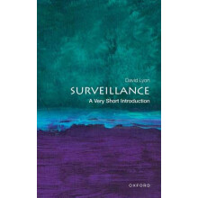 Surveillance by Lyon Professor David former Director of the Surveillan