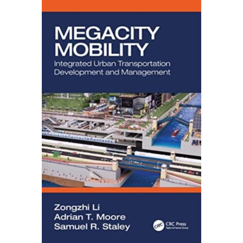 Megacity Mobility by Staley Samuel R. Florida State University USA Pap