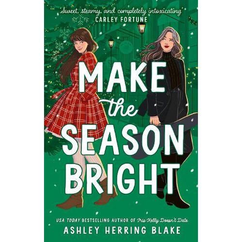 Make the Season Bright by Ashley Herring Blake Paperback Book