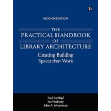 The Practical Handbook of Library Architecture by John A. Moorman Pape