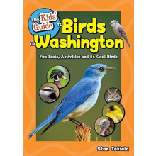 The Kids Guide to Birds of Washington by Stan Tekiela Paperback Book