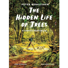 The Hidden Life of Trees by Fred Bernard Hardcover Book