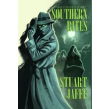 Southern Rites by Stuart Jaffe Hardcover Book