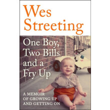 One Boy Two Bills and a Fry Up by Wes Streeting Paperback Book