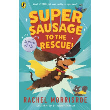 Supersausage to the rescue by Rachel Morrisroe Paperback Book