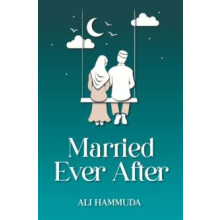 Married Ever After by Ali Hammuda Paperback Book