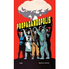 Propagandopolis by FUEL Hardcover Book
