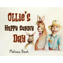 Ollies Happy Sunny Day by Melissa Boot Paperback Book
