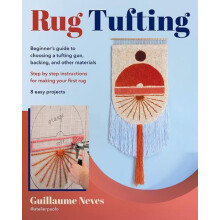 Rug Tufting by Guillaume Neves Paperback Book