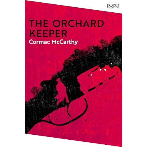 The Orchard Keeper by Cormac McCarthy Paperback Book