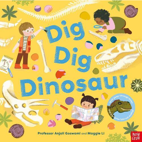 Dig Dig Dinosaur by Anjali Goswami Paperback Book