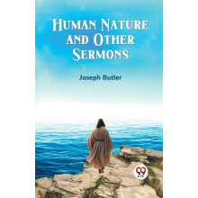 Human Nature and Other Sermons by Joseph Butler Paperback Book