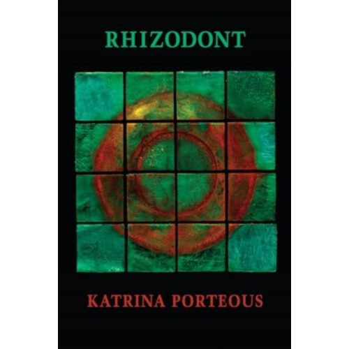 Rhizodont by Katrina Porteous Paperback Book