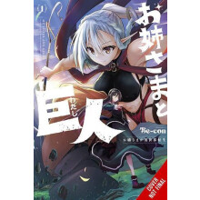 Sister and Giant A Young Lady Is Reborn in Another World Vol. 1 by Joh