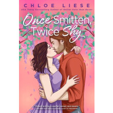 Once Smitten Twice Shy by Chloe Liese Paperback Book