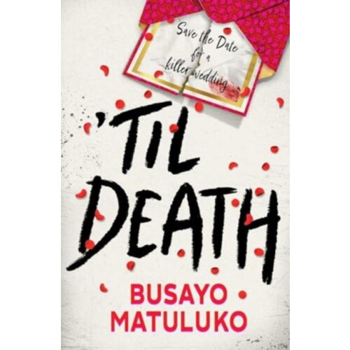 Til Death by Busayo Matuluko Paperback Book